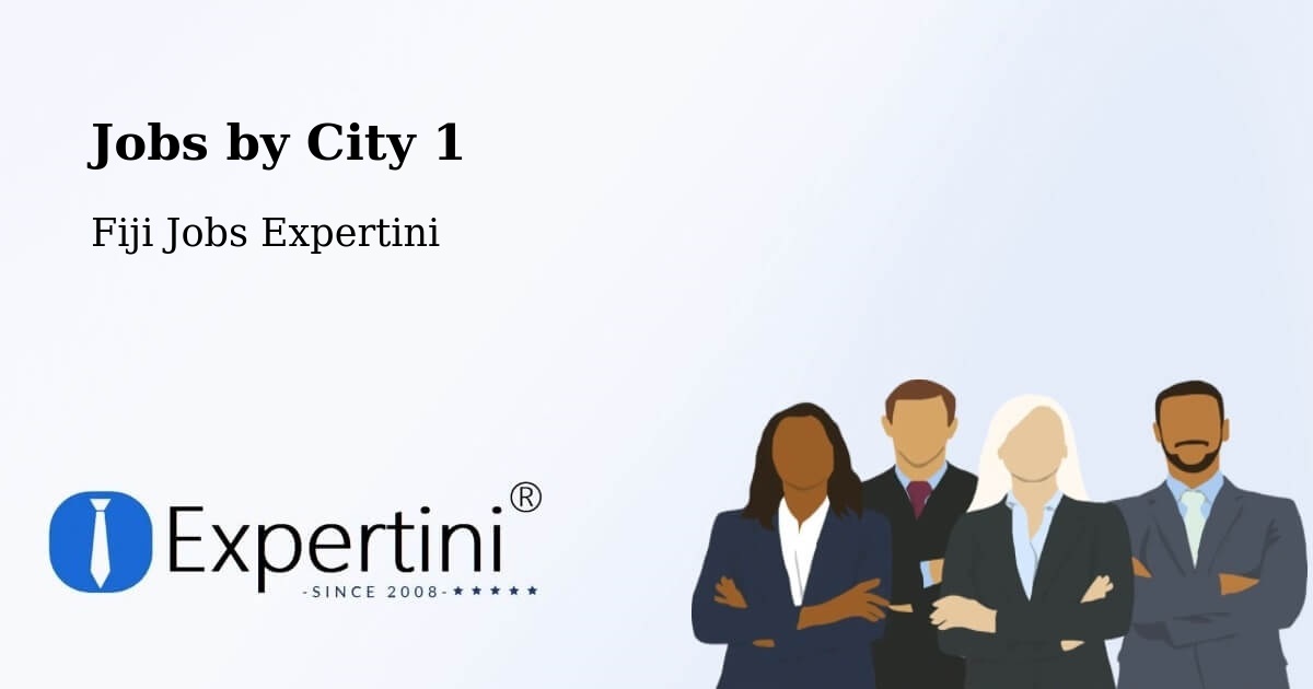 City Jobs in Fiji - Expertini